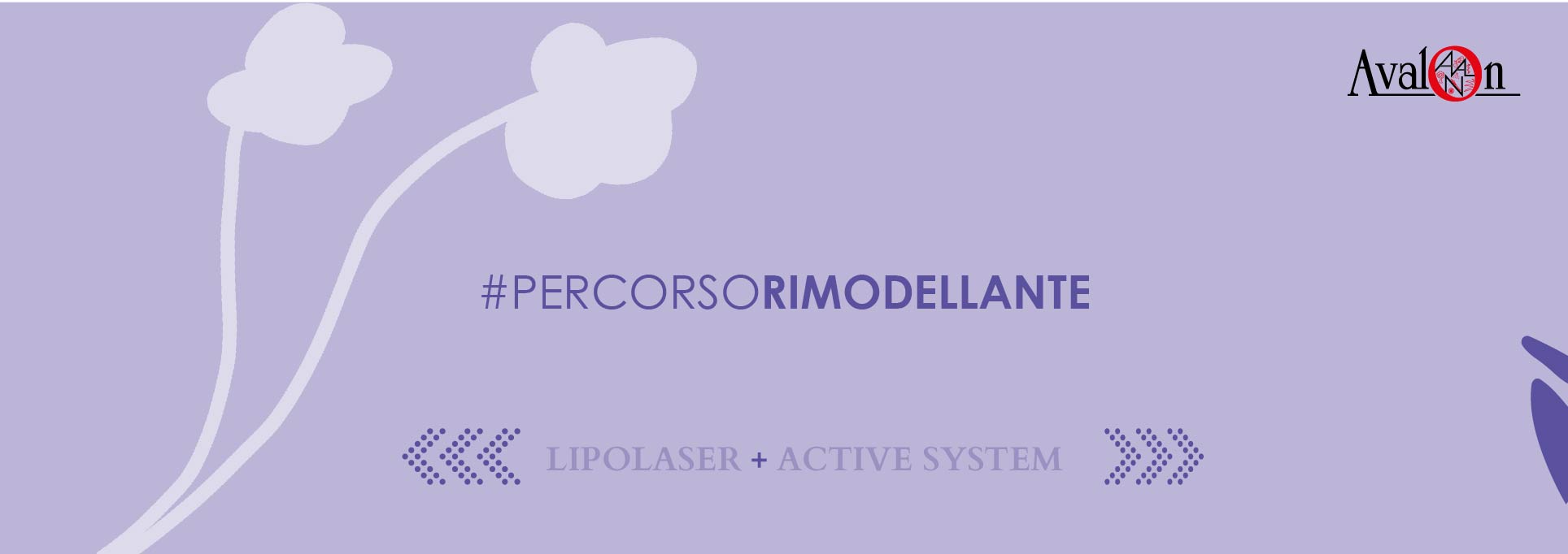 PERCORSO: LIPOLASER + ACTIVE SYSTEM